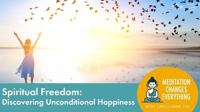 Spiritual Freedom: Discovering Unconditional Happiness (Episode 22)