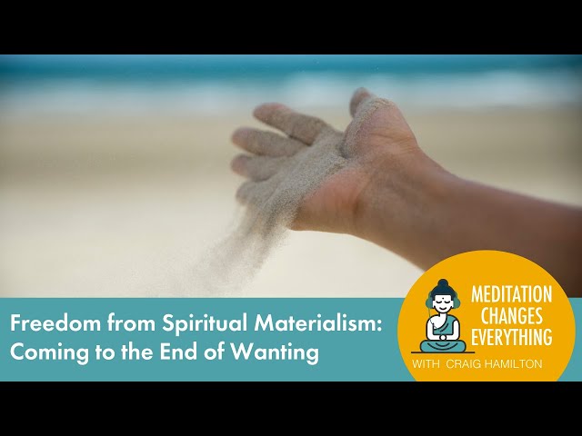 Freedom from Spiritual Materialism