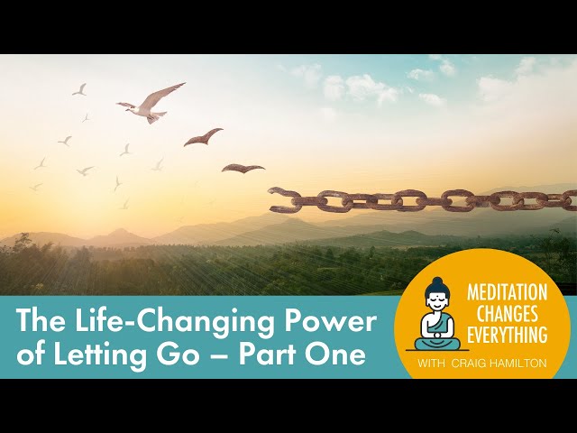 The Life-Changing Power of Letting Go